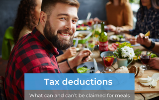 Tax deductions – what can and can’t be claimed for meals