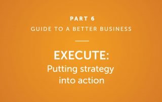 Execute: Putting strategy into action